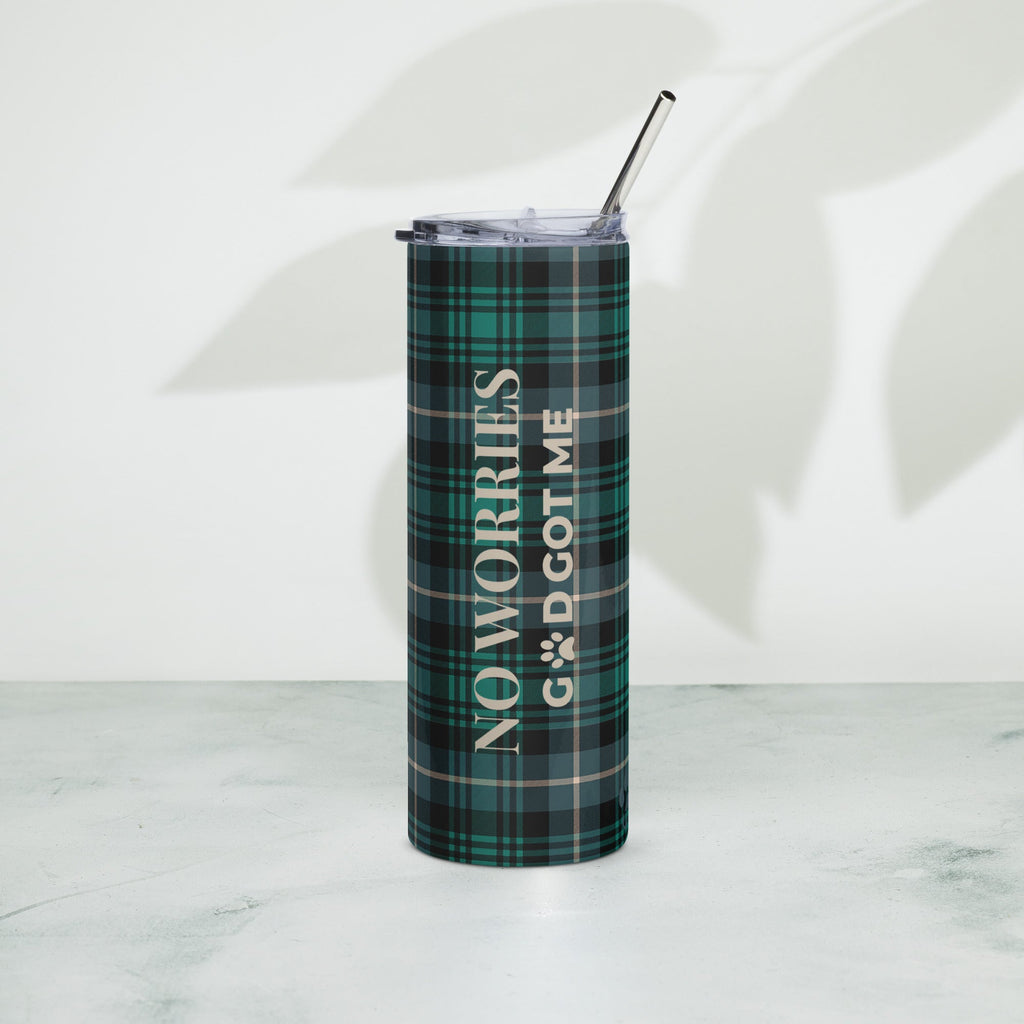 Front view of a stainless steel tumbler with a green plaid design and the words, " No worries, GOD got me" going down the side of the tumbler 
