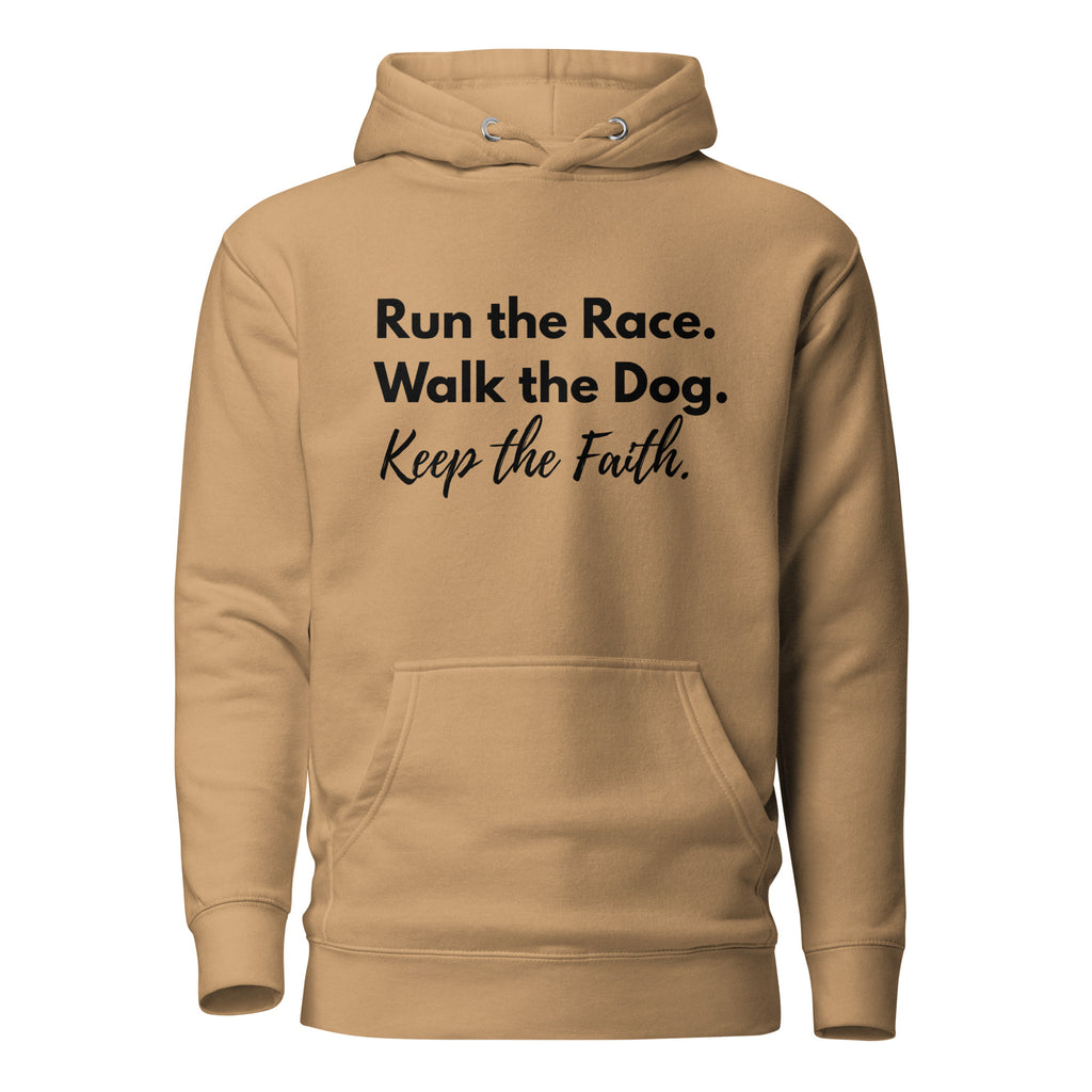 Khaki unisex hoodie featuring black text that reads ‘Run the Race. Walk the Dog. Keep the Faith.’ Christian pet lover apparel by Pets N’ Faith.