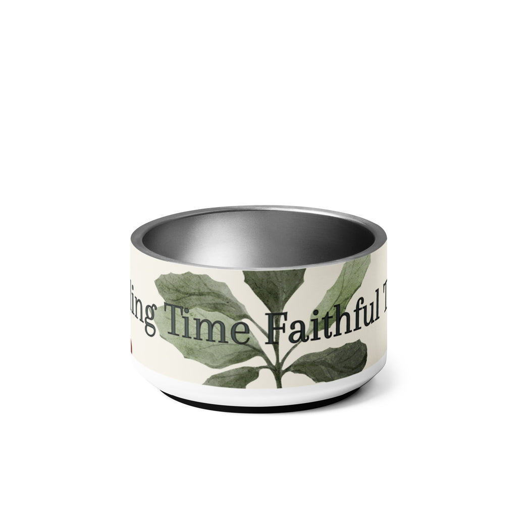 Stainless steel pet bowl with cream exterior and green leaf botanical pattern, text “Feeding Time, Faithful Time” around the rim, anti‑slip base visible