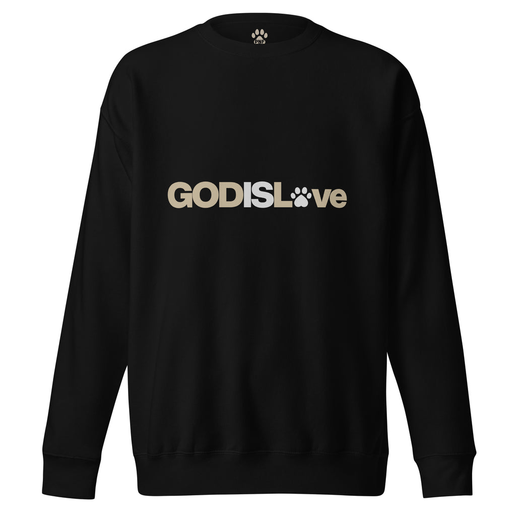 Black unisex sweatshirt featuring the GOD IS LOVE design with a paw print in place of the ‘O’ in ‘Love’ by Pets N’ Faith