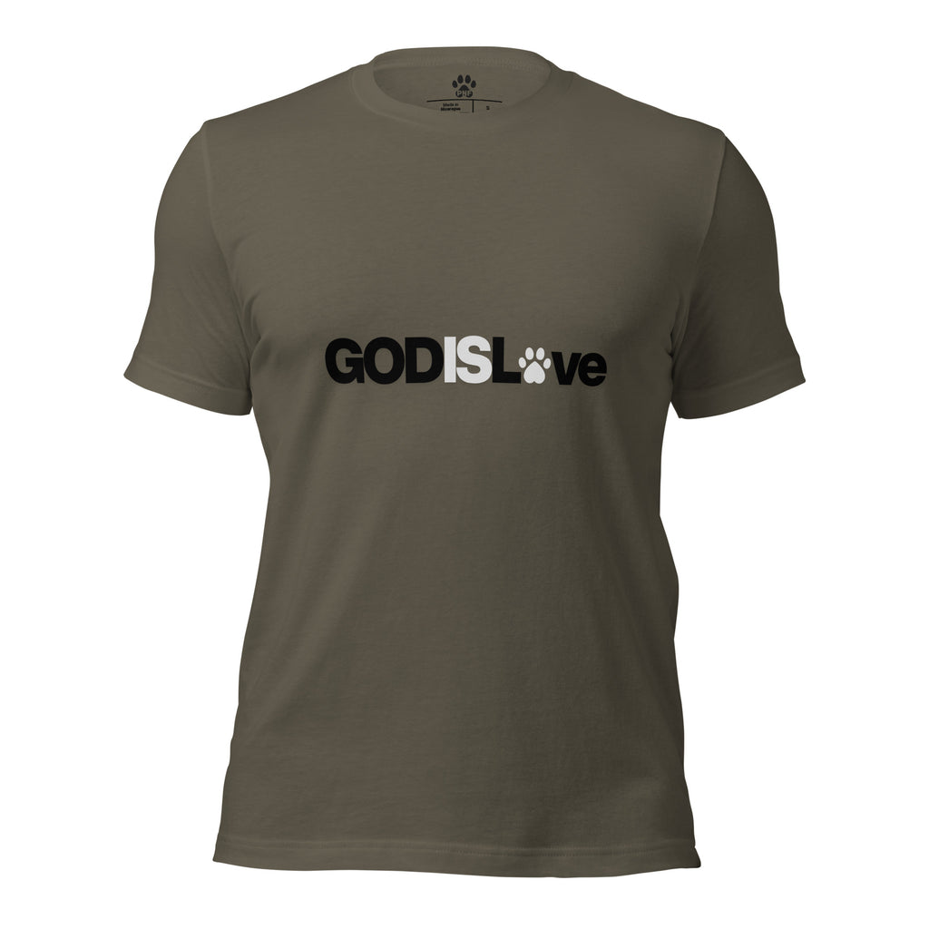 Army green  unisex T-shirt featuring the GOD IS LOVE design with black and white lettering and paw-print detail.