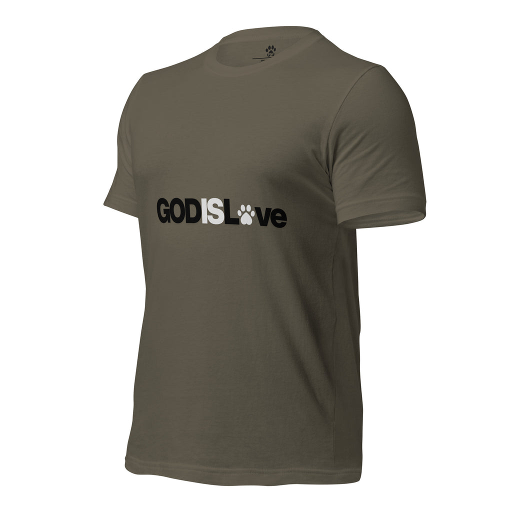 Army green  unisex T-shirt featuring the GOD IS LOVE design with black and white lettering and paw-print detail.