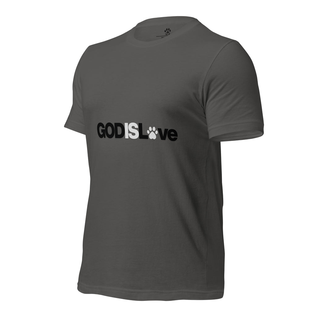 Asphalt gray unisex T-shirt featuring the GOD IS LOVE design with black and white lettering and paw-print detail.
